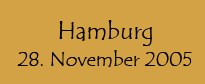Hamburg, 28. November 2005